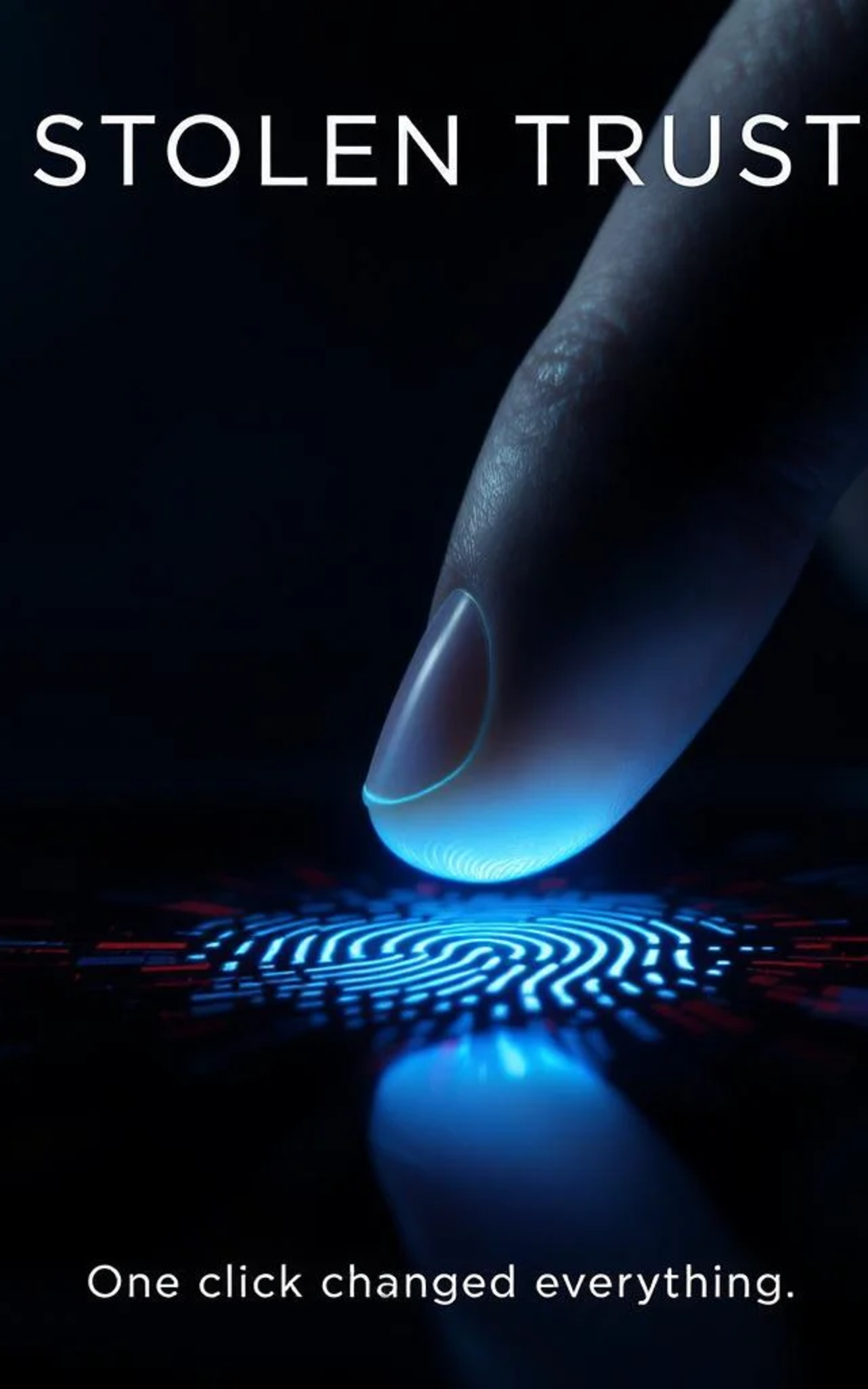 Stolen Trust — One click changed everything